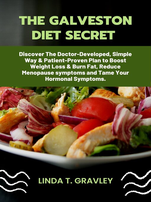 Title details for The Galveston Diet Secret by LINDA T. GRAVLEY - Wait list